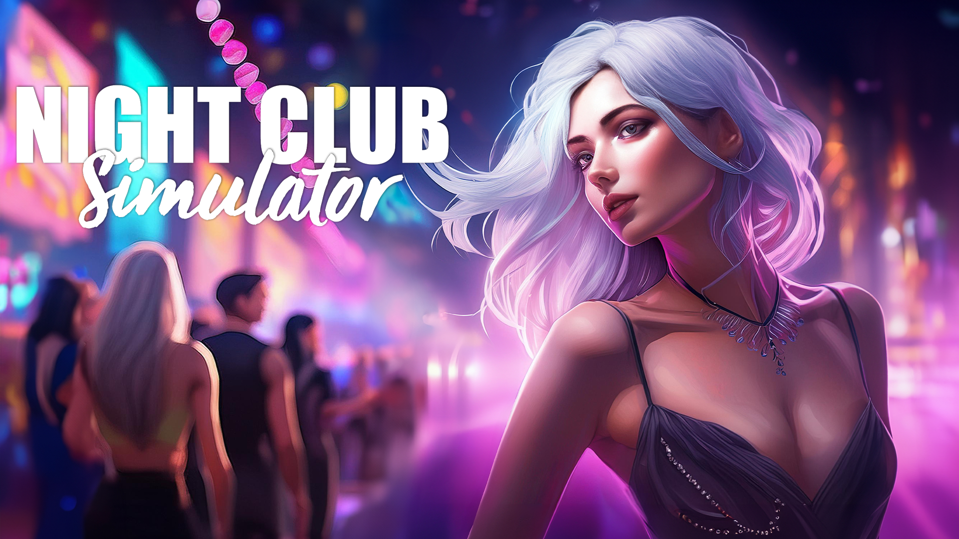 NightClub Simulator 25 Last Updates