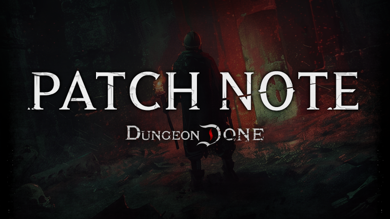 Steam :: Dungeon Done :: Patch Note #4 for Dungeon Done