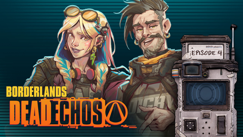 Borderlands: Dead ECHOs Episode 4