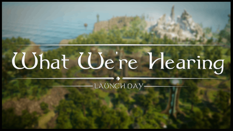 What We're Hearing: Launch Day