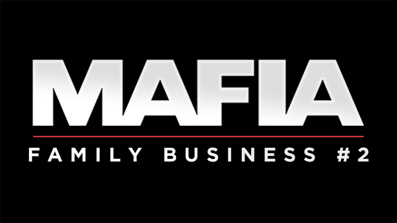 Mafia Family Business #2