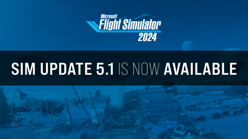 Sim Update 5.1 Release Notes [1.7.35.0] - Available Now