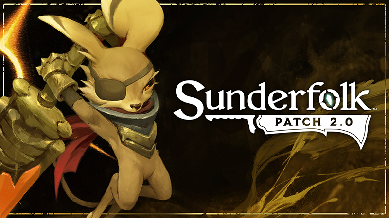 Sunderfolk Update #5 - 2.0 Patch Notes & Summary