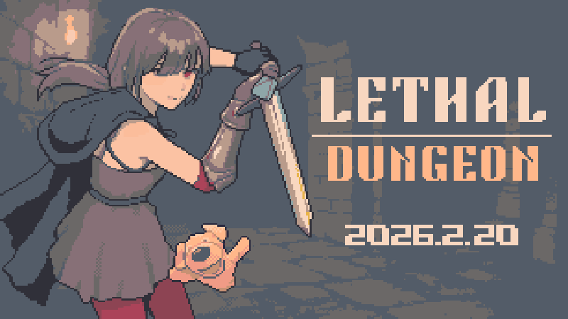 Lethal Dungeon - Lethal Dungeon Release Date - Steam News