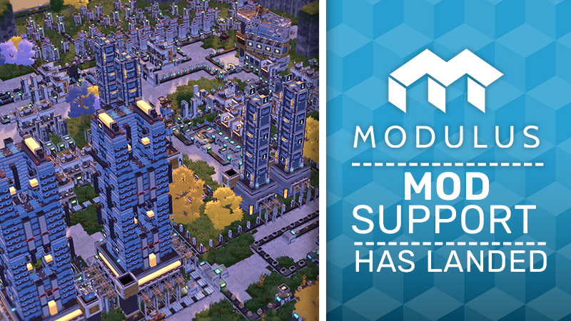 UPDATE TIME | Mod Support is here!