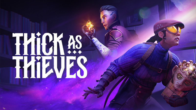 The Future of Thick As Thieves ["there will be no further content updates for Thick as Thieves."]