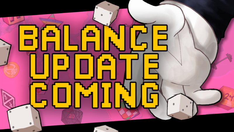 Working on a Balance Update, I need your help! (also +10k copies sold!!!)