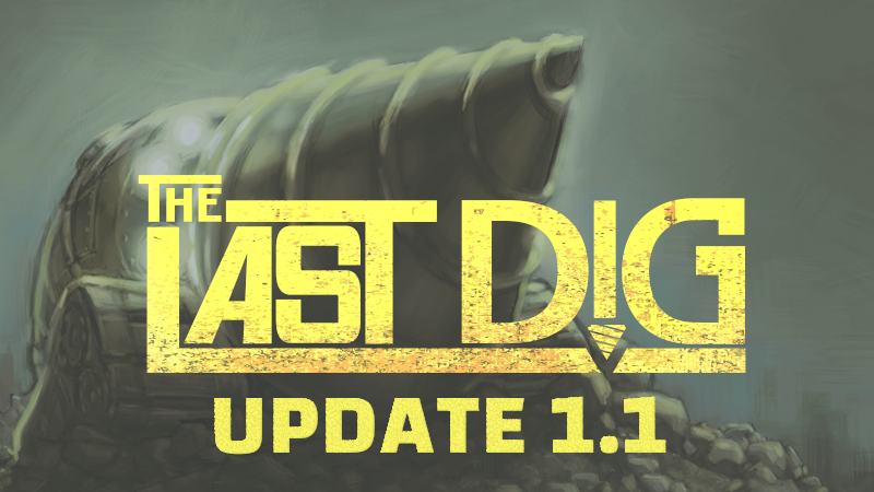 One Final Dig The Last Dig - Major Update 1.1 - New Threats Lurk In The Deep - Steam News