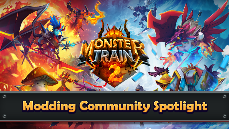 Monster Train 2 Modding Community Spotlight: Future Content