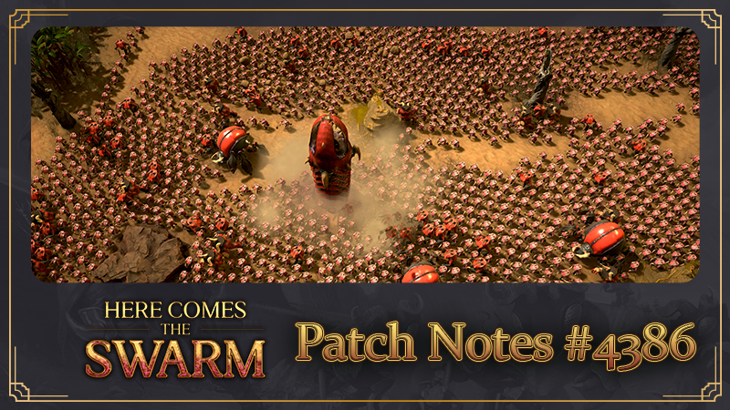 Here Comes The Swarm Patch Notes #4386