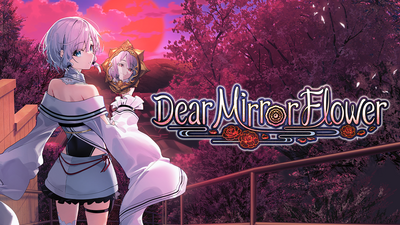 やがて散りゆく鏡の花へ no Steam