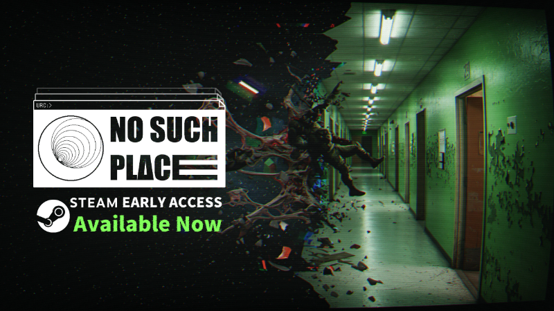 No Such Place Early Access Launch Today!