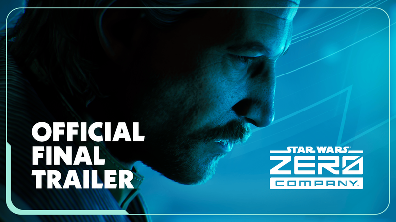 STAR WARS Zero Company™ Final Trailer