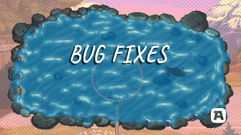 Bug Fixes