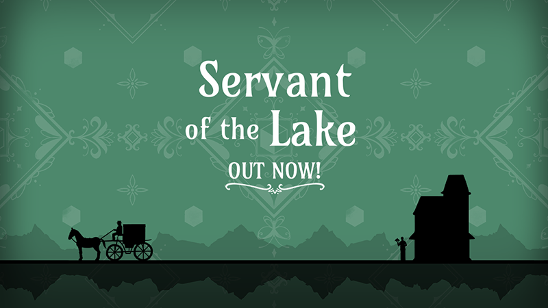 ???? Servant of the lake is OUT NOW! ✨????