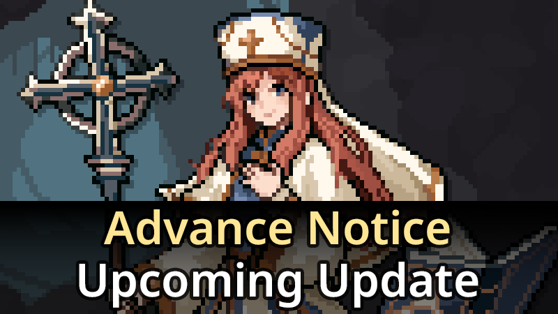 [Advance Notice] Upcoming Update