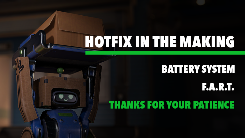 Changes to Battery System and F.A.R.T.: Hotfix is on the way