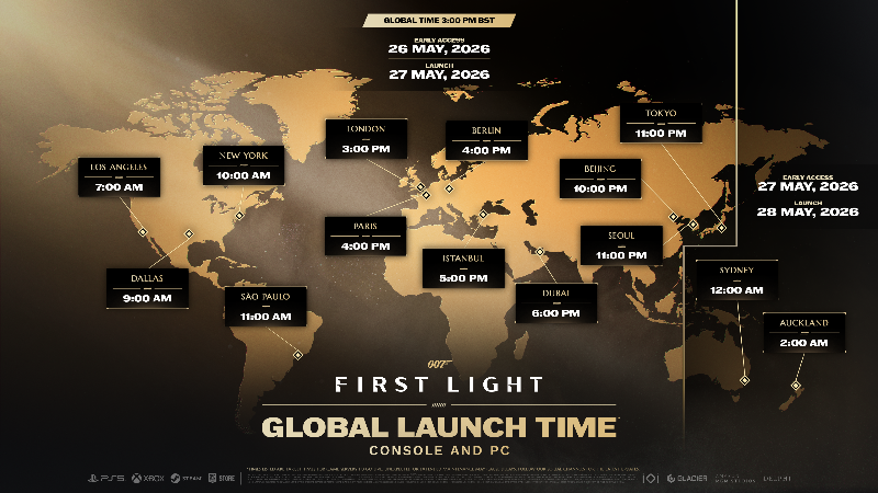 007 First Light - Global Launch Time