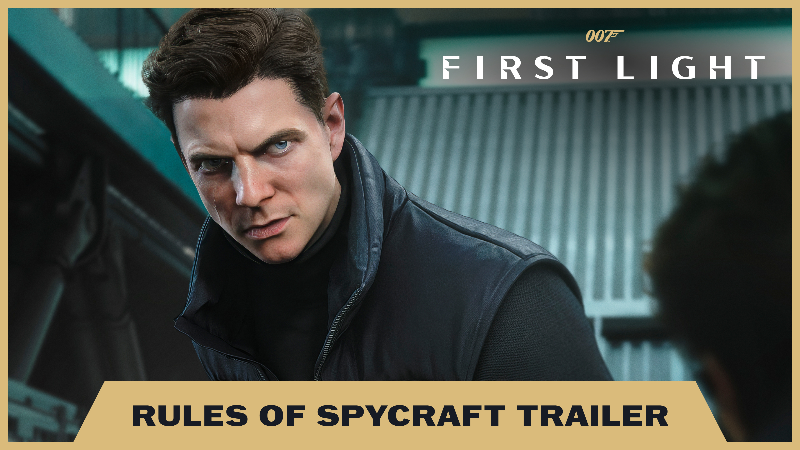 007 First Light – Rules of Spycraft