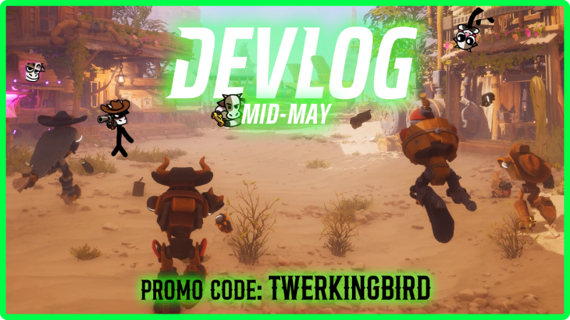 Devlog - May