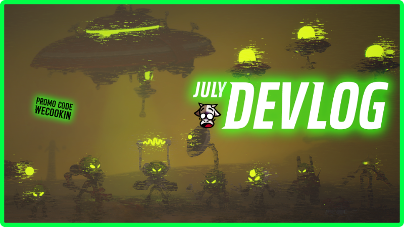 Devlog - July