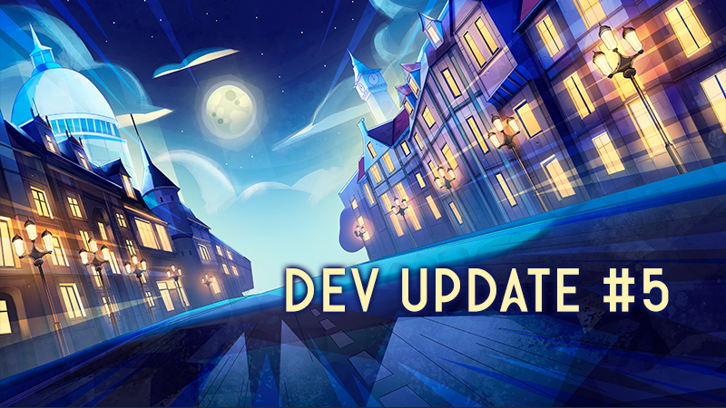 Development Update #5