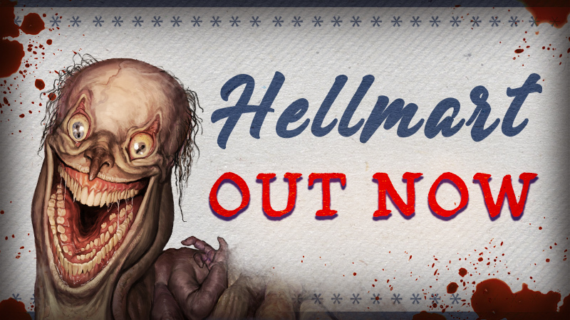 HELLMART IS OUT NOW!