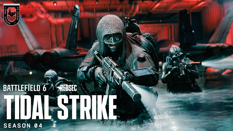 Battlefield 6 | REDSEC Season 4: Tidal Strike Battlefield 6 | REDSEC Season 4: Tidal Strike