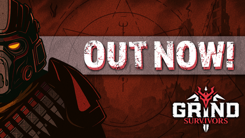Demon Hunters Unite - Grind Survivors Is Out Now