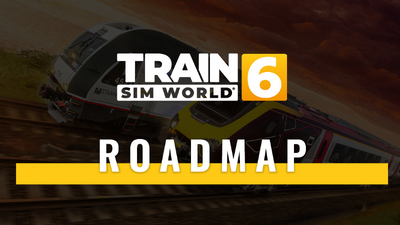Train Sim World® 6 - Train Sim World 6 Roadmap - May 2026 - Steam News