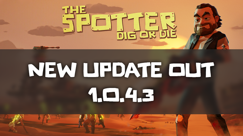 UPDATE 1.0.4.3 and some news from us!