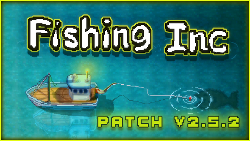 Fishing Inc - Patch v2.5.2