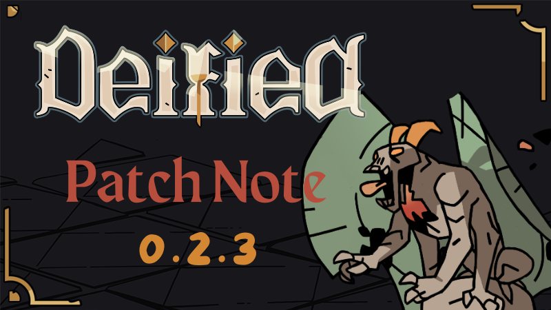 Deified 0.2.3: Combat Fixes, UI Improvements & Gameplay Tweaks
