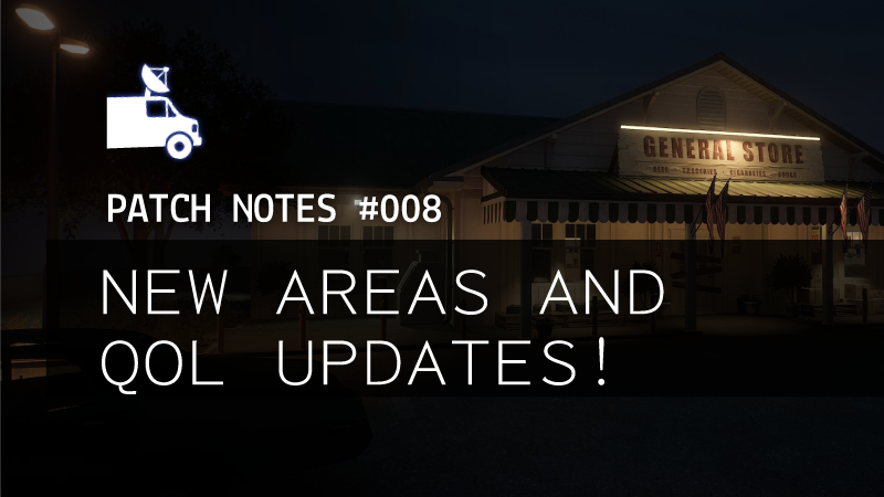 Patch Notes #008 - New Areas and QOL Updates!