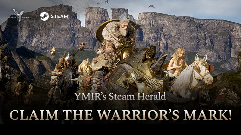YMIR’s Steam Herald: Claim the Warrior’s Mark!
