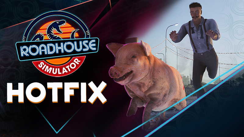 Roadhouse Simulator - Hotfix #3