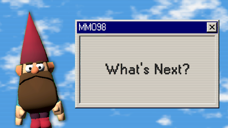What's next for MMO98?