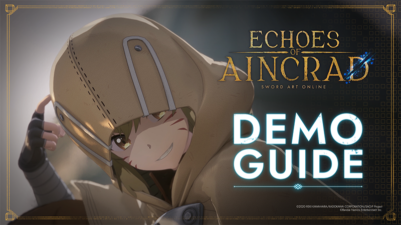 Echoes of Aincrad | Demo starter guide
