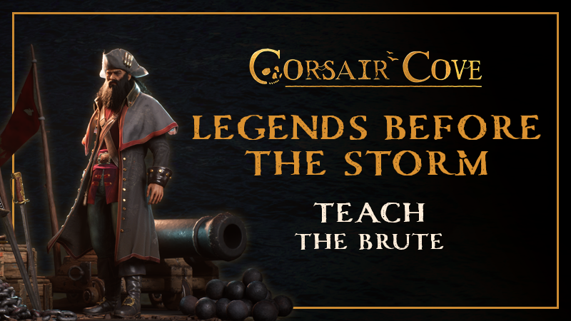 Legends Before the Storm: Teach, the Brute