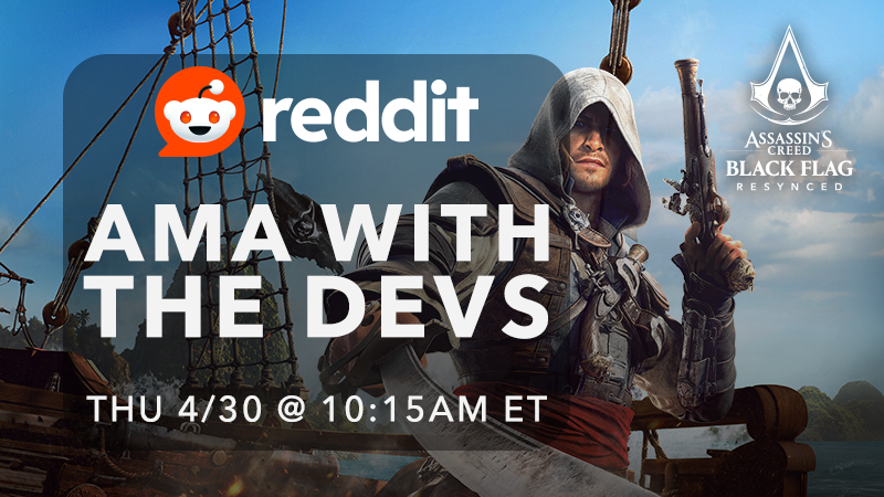 Reddit AMA With the Assassin's Creed Black Flag Resynced Devs! ????‍☠️