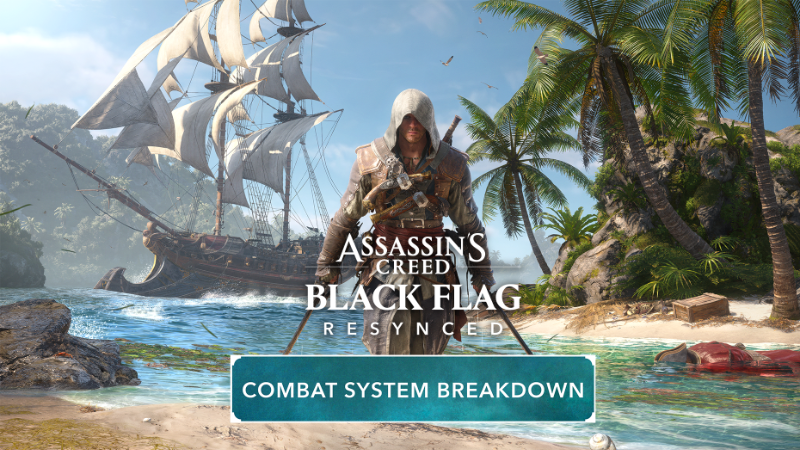 Assassin's Creed: Black Flag Resynced - Combat System Breakdown