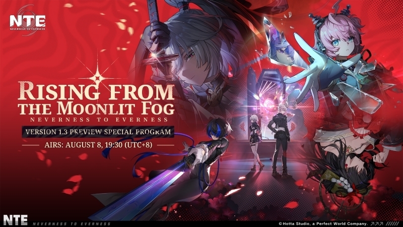 NTE Version 1.3 Preview Special Program丨Airing Soon