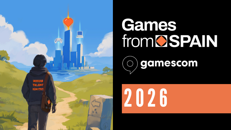Games from Spain | Gamescom 2026 - Where talent ignites, stories travel further