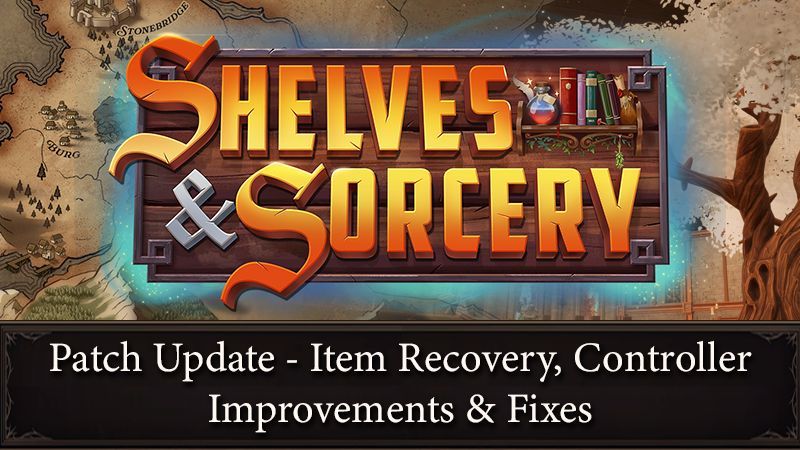 Patch Update – Item Recovery, Controller Improvements & Fixes