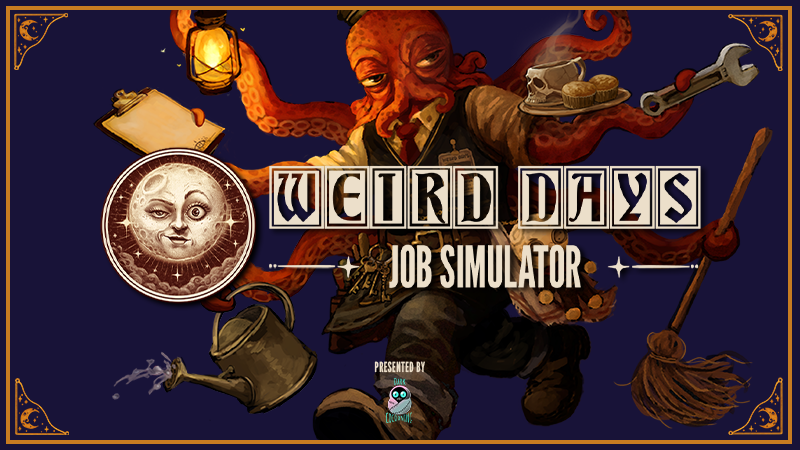 Weird Days: Job Simulator