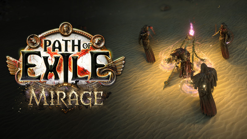 Path of Exile: Mirage Launches Soon