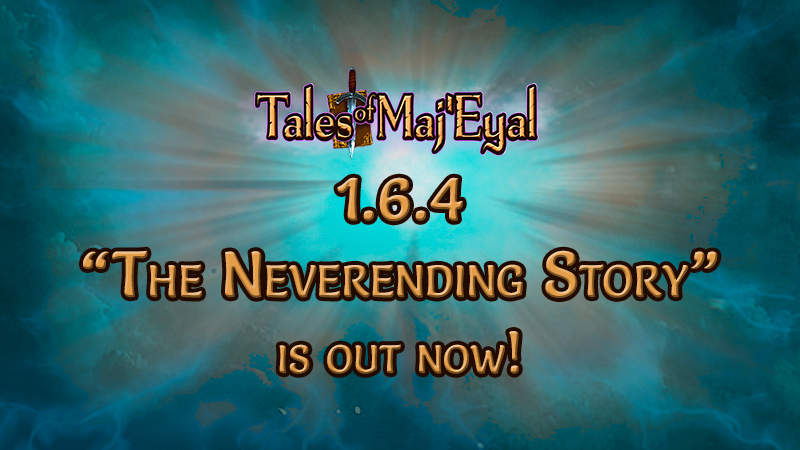 tales-of-maj-eyal-tales-of-maj-eyal-1-6-4-the-neverending-story-is