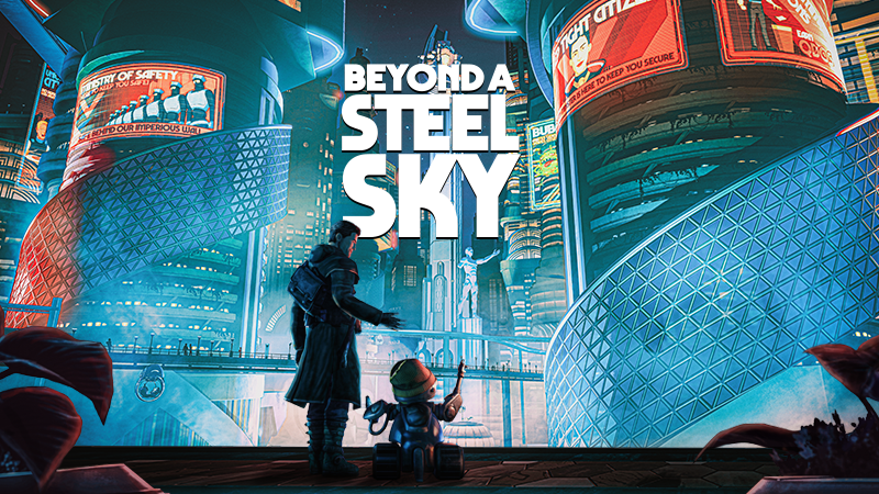 BEYOND A STEEL SKY LAUNCHES WITH HUGE BROKEN SWORD LOYALTY DISCOUNT