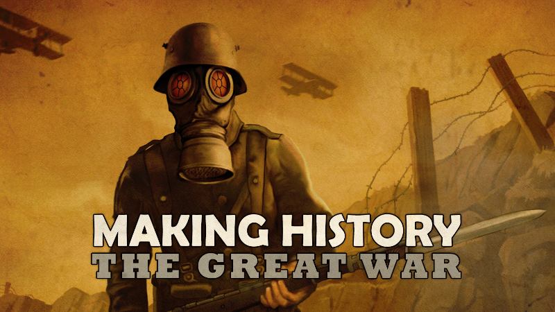 Week Long Deal! Making History: The Great War 50% OFF