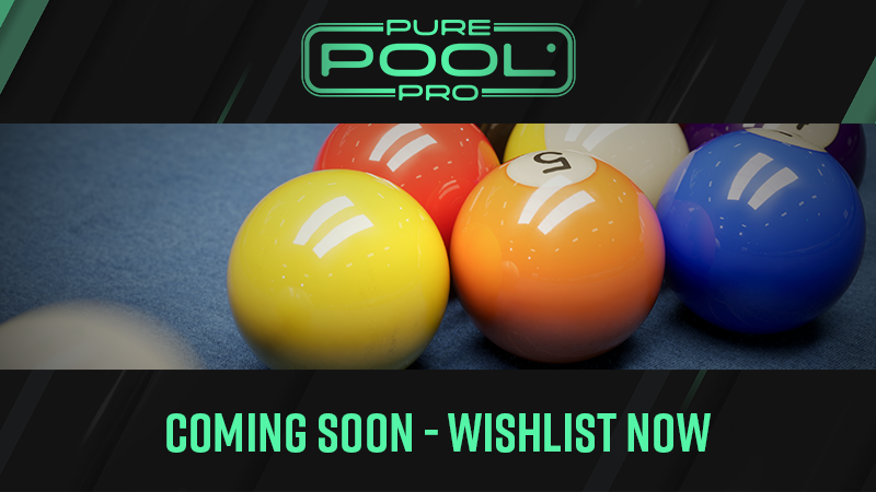 'Pure Pool Pro' Announced | The Next Evolution of Cue-Sport Sims!